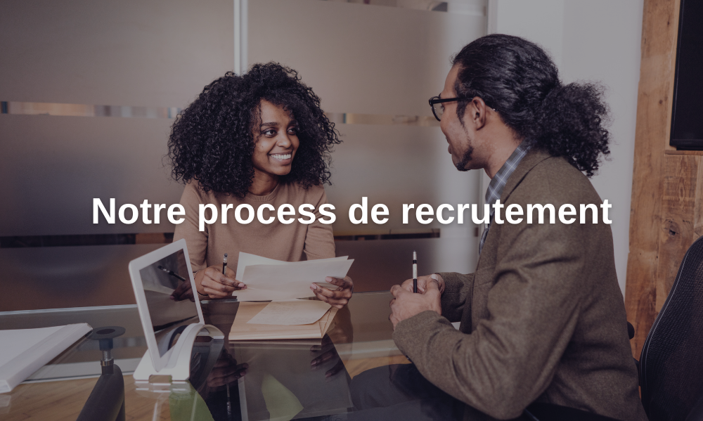 Vidéo Process de recrutement
